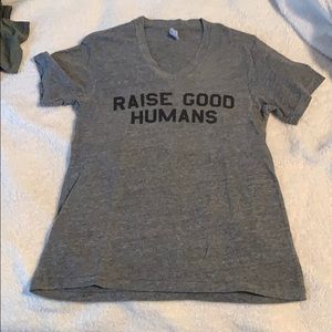 Raise good humans